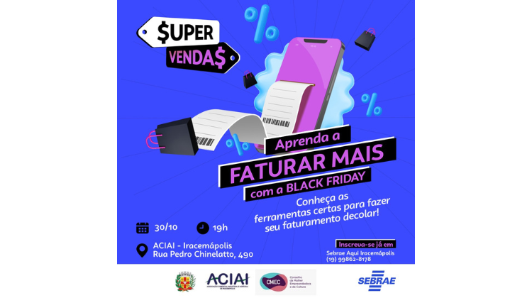Notícia: $uper Venda$” é tema de oficina gratuita do Sebrae Aqui Iracemápolis no mês de outubro.