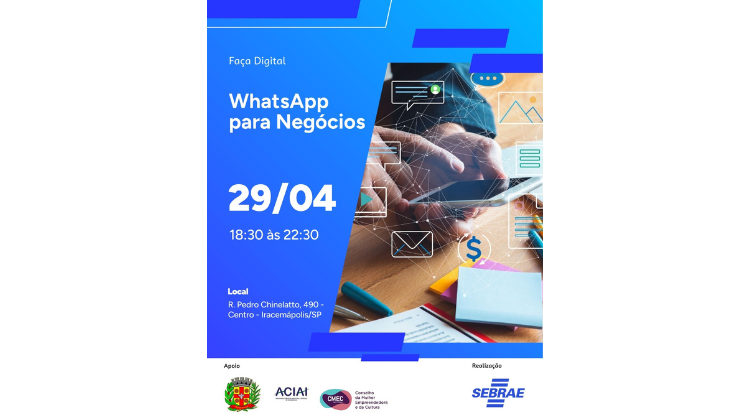 Notícia: Sebrae Aqui Iracemápolis realiza oficina ‘WhatsApp para Negócios’ em 29 de Abril